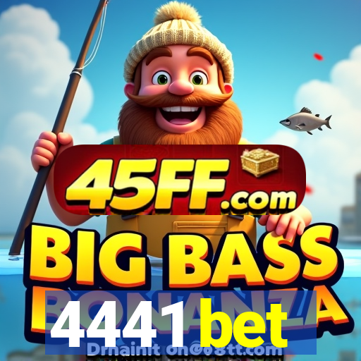 4441 bet